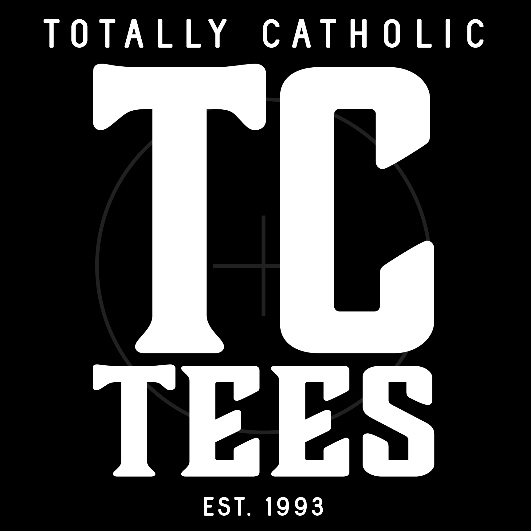 Totally Catholic Tees